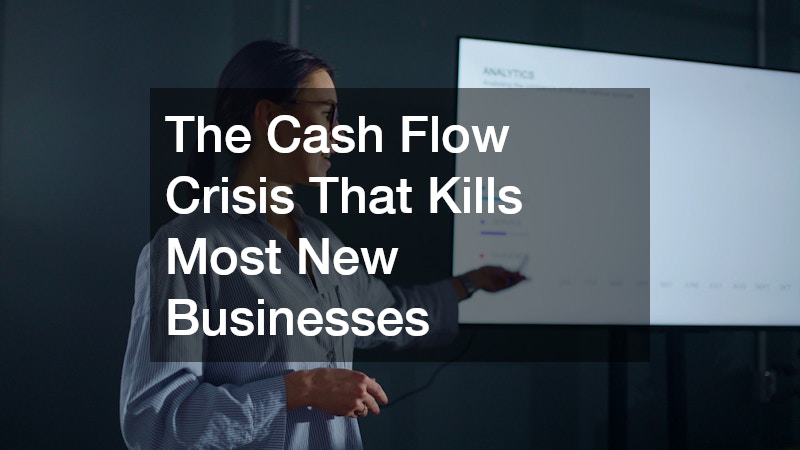 The Cash Flow Crisis That Kills Most New Businesses